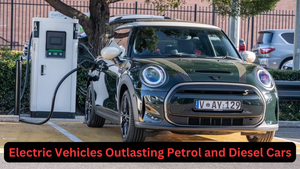Electric Vehicles Outlasting Petrol and Diesel Cars