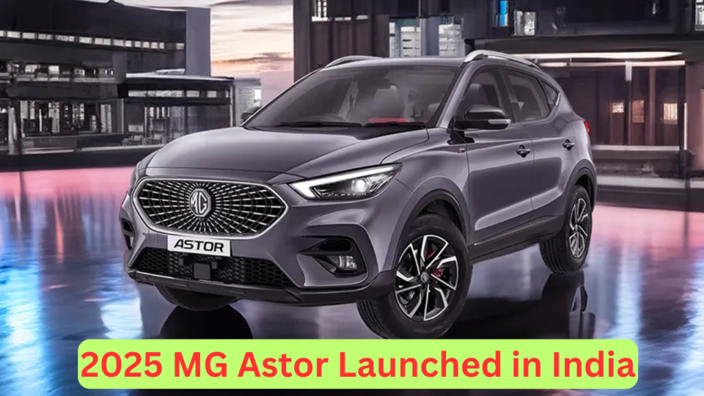2025 MG Astor Launched in India