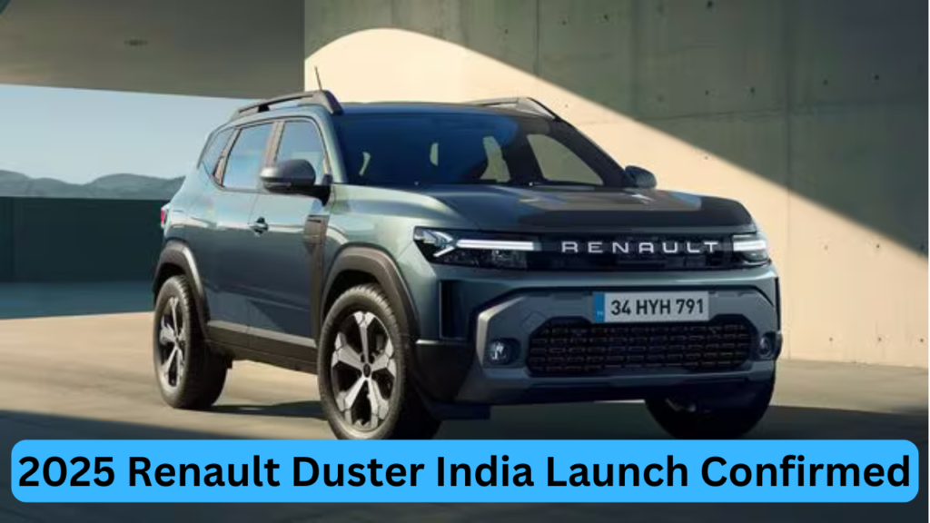 2025 Renault Duster India Launch Confirmed