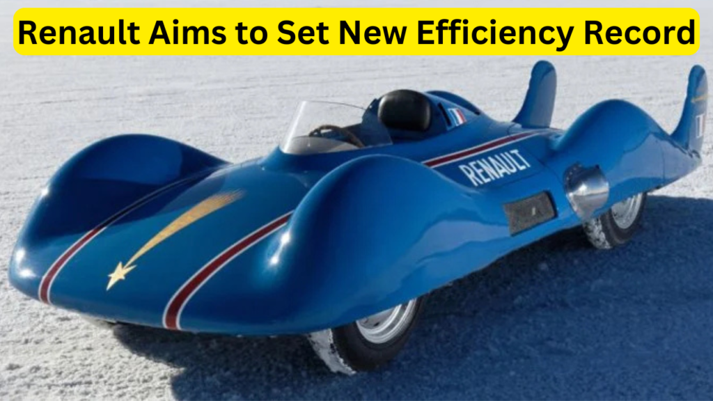 Renault Aims to Set New Efficiency Record