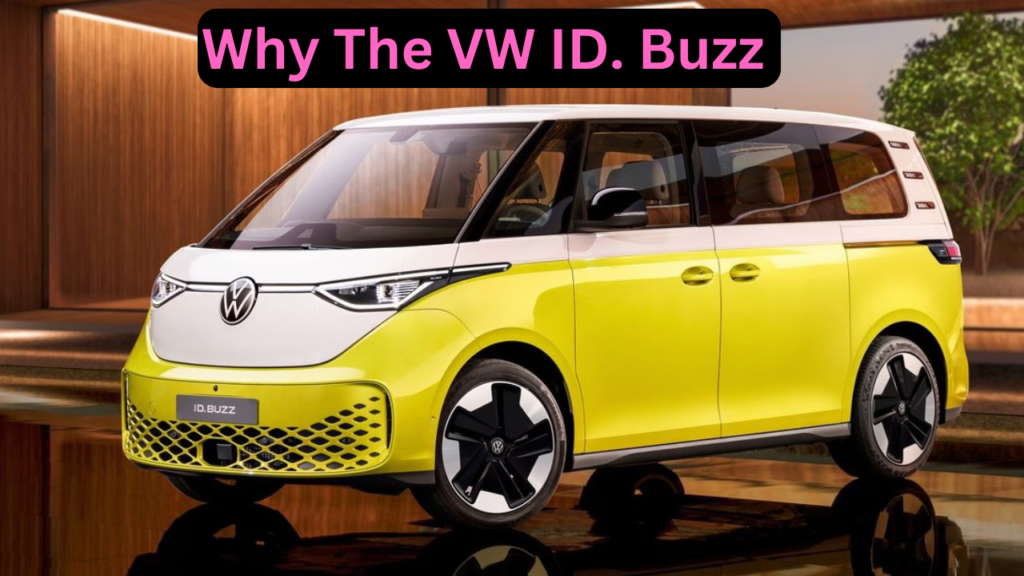 Why The VW ID. Buzz Is The Most Talked