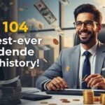 104Rs Highest Ever Dividend In History